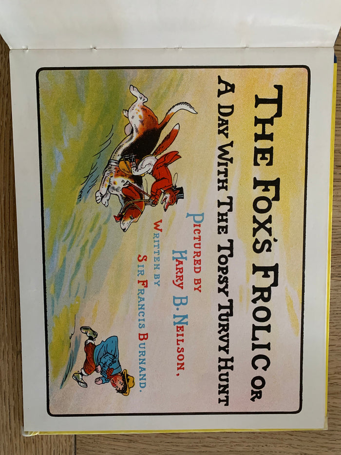 The Fox's Frolic or A Day With The Topsy Turvy Hunt