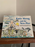 Katie Morag and the New Pier (signed)