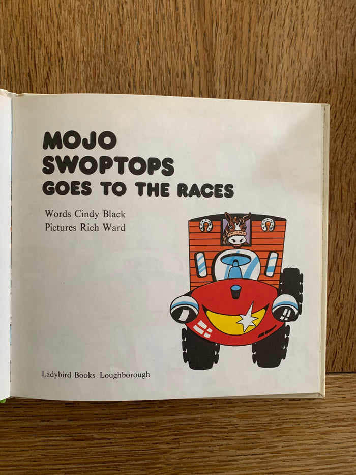 Mojo Swoptops Goes To The Races