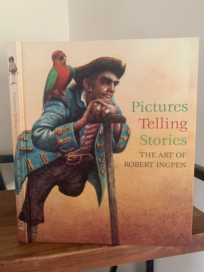 Pictures Telling Stories - The Art of Robert Ingpen (signed)