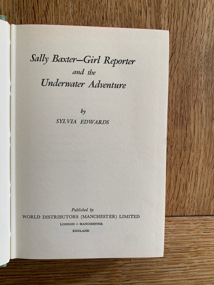 Sally Baxter - Girl Reporter and the Underwater Adventure