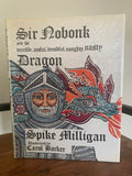 Sir Nobonk and the terrible, awful, dreadful, naughty, nasty Dragon (double signed)
