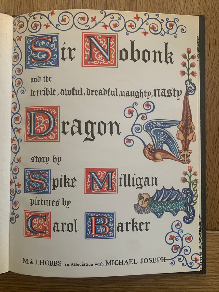 Sir Nobonk and the terrible, awful, dreadful, naughty, nasty Dragon (double signed)