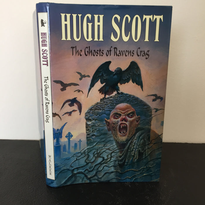 The Ghosts of Ravens Crag. (Signed)