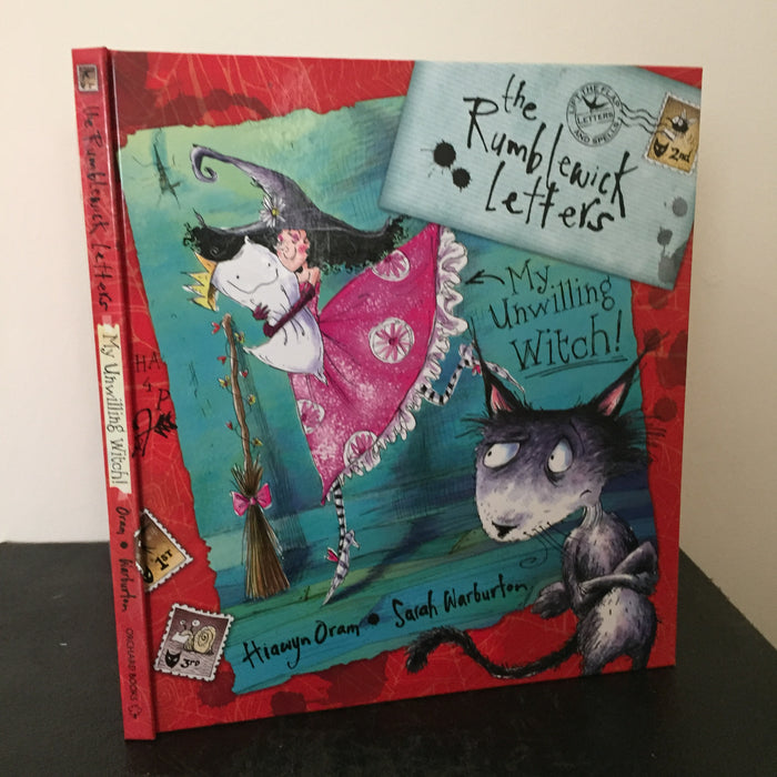 The Rumblewick Letters - My Unwilling Witch (signed)