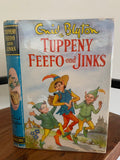 Tuppeny, Feefo and Jinks